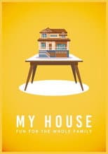 Poster for My House
