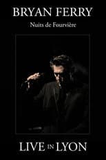 Poster for Bryan Ferry : Nuits de Fourviere (Live in Lyon)