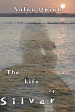 Poster for The Life of Silver