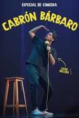 Poster for Cabrón Bárbaro- Luciano Mellera