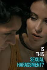 Poster for Is This Sexual Harassment?