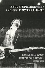 Poster for Bruce Springsteen & the E Street Band Houston '78 Bootleg: House Cut
