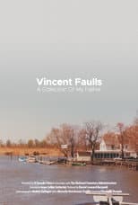Poster for Vincent Faulls: A Collection of My Father