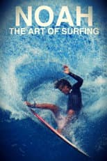 Poster for Noah - The Art of Surfing