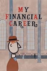 Poster for My Financial Career