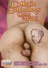 Poster for Catholic Schoolboys Gone Wild!