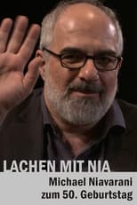 Poster for Lachen mit Nia - Michael Niavarani zum 50. Geburtstag