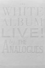 Poster for The White Album Live! by The Analogues