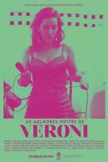 Poster for As Melhores Noites de Veroni