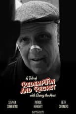 Poster for A Tale of Redemption and Regret with Sunny the Heat