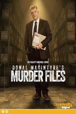 Poster for Donal MacIntyre's Murder Files
