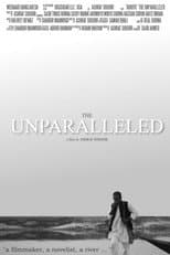 Poster for The Unparalleled