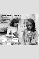Poster for Just Tipsy, Honey