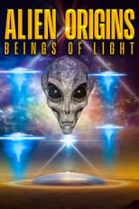 Poster for Alien Origins: Beings of Light