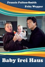 Poster for Baby frei Haus