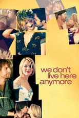 Poster for We Don't Live Here Anymore