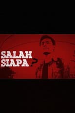 Poster for Salah Siapa
