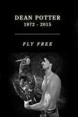 Poster for Dean Potter Tribute - Fly Free