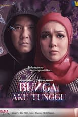 Poster for Bunga Aku Tunggu