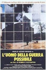 Poster for L'Uomo Della Guerra Possibile