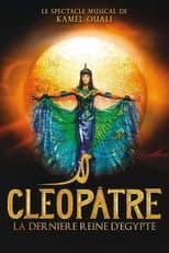 Poster for Cléopâtre, la dernière Reine d'Egypte