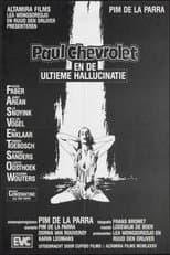 Poster for Paul Chevrolet and the Ultimate Hallucination