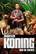 Poster for Martijn Koning: Koning van de Dieren