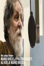 Poster for The Elderly Parasite or Who Is Marko Brecelj?