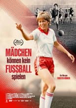 Poster for Mädchen können kein Fußball spielen