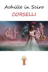 Poster for Achille in Sciro - CORSELLI
