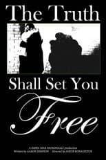 Poster for The Truth Shall Set You Free