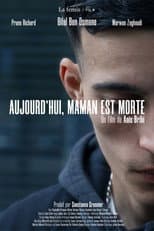 Poster for Aujourd’hui, maman est morte