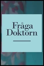 Poster for Fråga doktorn
