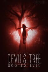 Poster for Devil's Tree: Rooted Evil