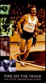 Poster for Fire on the Track: The Steve Prefontaine Story