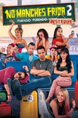Poster for No manches, Frida 2: paraíso destruido