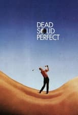 Poster for Dead Solid Perfect