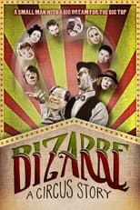 Poster for Bizarre: A Circus Story