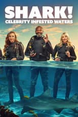 Poster for Shark! Celebrity Infested Waters