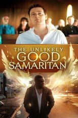 Poster for The Unlikely Good Samaritan