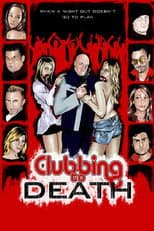 Poster for Clubbing to Death