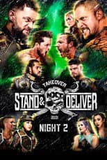 Poster for WWE NXT TakeOver: Stand & Deliver Night 2