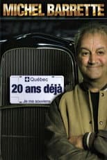 Poster for Michel Barrette: 20 ans déjà