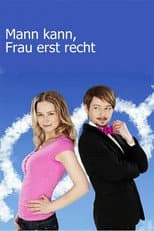 Poster for Mann kann, Frau erst recht