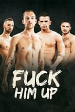 Poster for Fuck Him Up