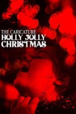 Poster for The Caricature: Holly Jolly Christmas