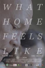 Poster for What Home Feels Like