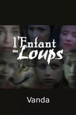 Poster for L'Enfant des loups, Vanda