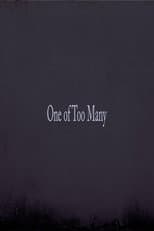 Poster for 1 of Too Many Part  1