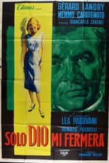 Poster for Solo Dio mi fermerà